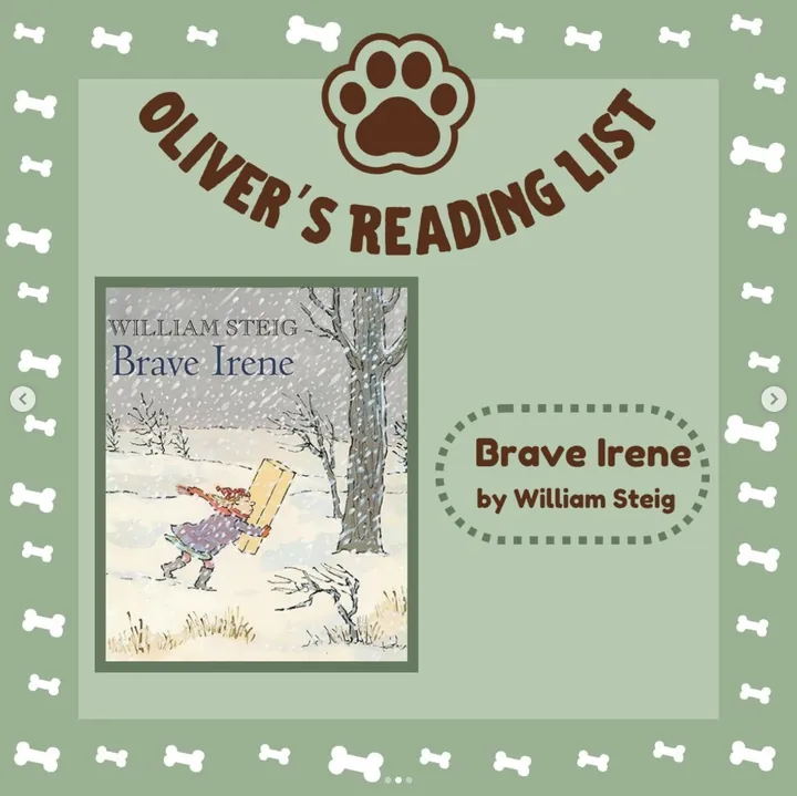 “Oliver’s Reading List” post featuring the book Brave Irene by William Steig.